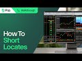 TradeZero ZeroPro | How to Short Locates