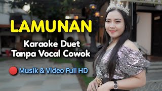 🔴 LAMUNAN Karaoke Duet Tanpa Vocal Cowok || Wahyu F Giri || Sasa Meylawaty || Versi KRONCONG