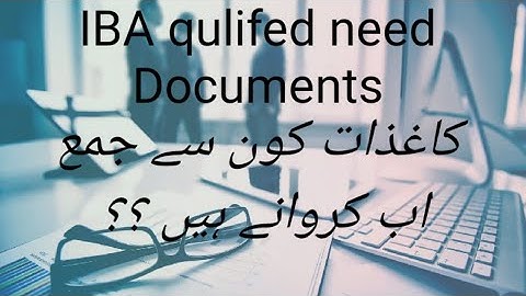 Pst & Jest required documents for qualified candidates [ IBA Sukkur]