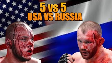 USA VS RUSSIA 5 VS 5 MMA
