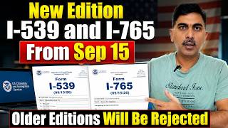 F1 Students, OPT & STEM OPT | USCIS is introducing new editions of I-539 and I-765 from Sep-15