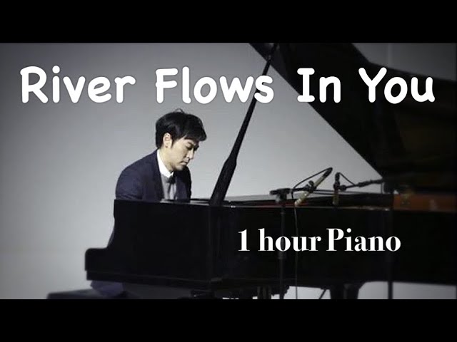 Yiruma - River Flows In You (1 hour piano)