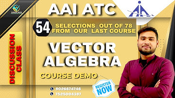 DISCUSSION CLASS | VECTOR ALGEBRA | COURSE DEMO | AAI ATC EXAM 2023 | CAREER WAVE