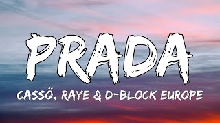 cassö, RAYE, D-Block Europe - Prada (Lyrics)