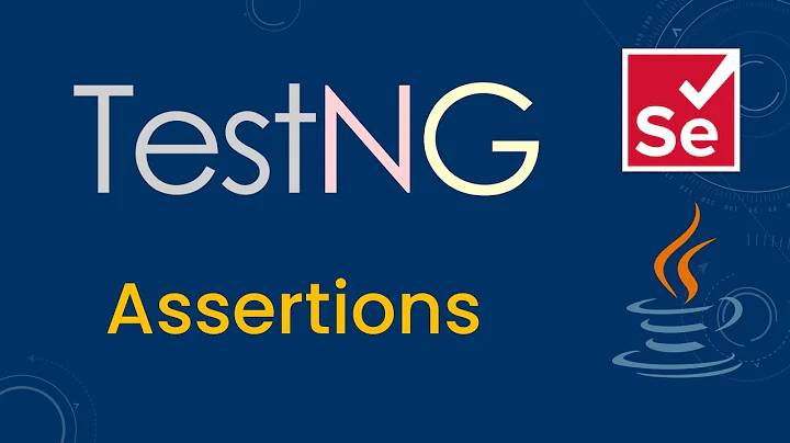 TestNG Assertions