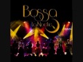 OBSESIÓN - BOSSA LA NOCHE