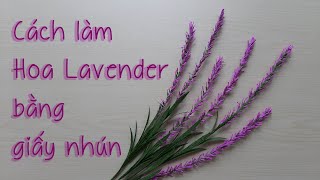 Hướng dẫn làm hoa Lavender bằng giấy nhún | How to make Lavender by crepe paper | Góc nhỏ Handmade