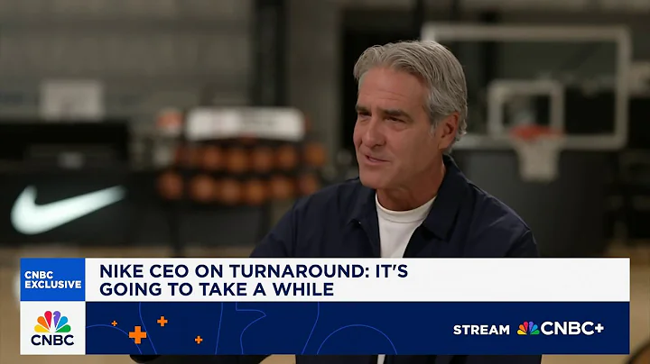 Nike CEO Elliott Hill: Turnaround will take time