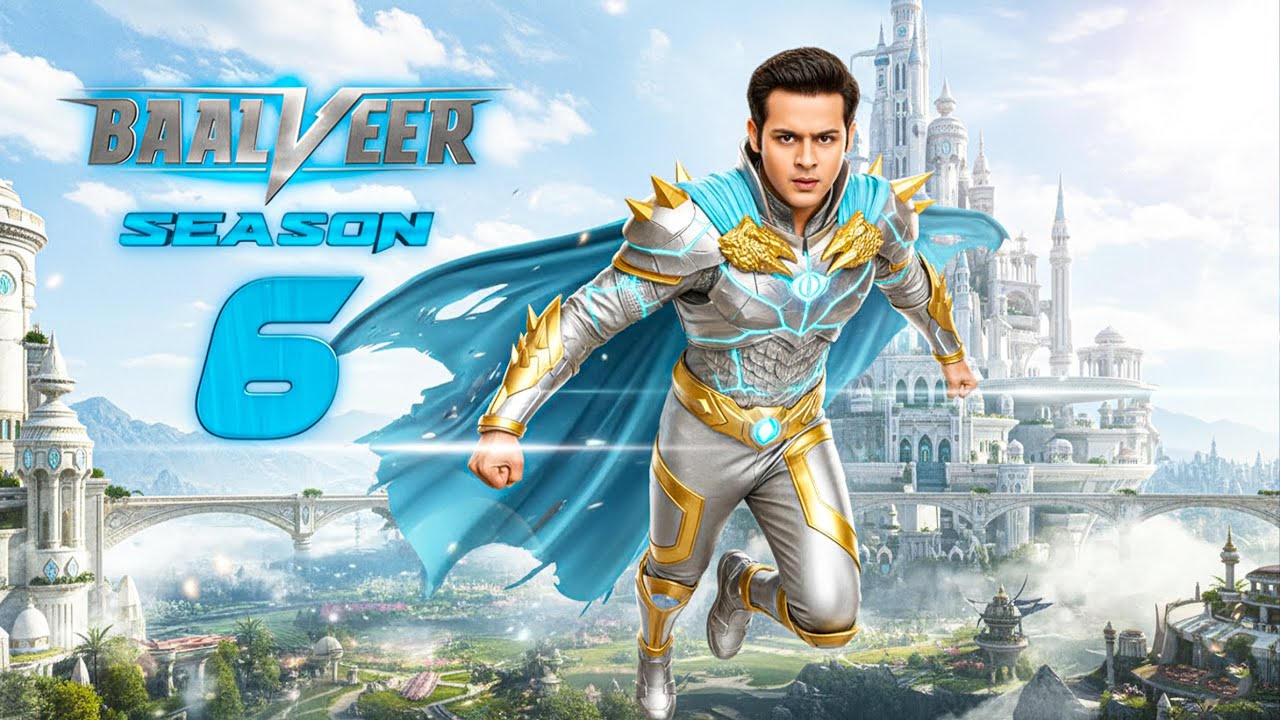 Baalveer Season 6 | Indian Superhero | 28 December 2025 | New Full ...