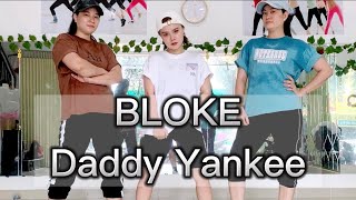 BLOKE by DADDY YANKEE | Dance Workout & Zumba | Tina Hoang Trinh |