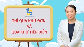 Quá khứ đơn giản và quá khứ tiếp diễn - Past simple vs Past continuous