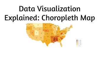 Data Visualization Explained: Choropleth Map
