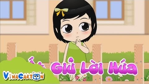 Giáo Dục Mầm Non | Biết Giữ Lời Hứa | Vina Cartoon