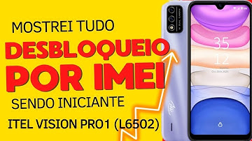 Desbloqueio de Itel Vision Pro1 (L6502)   Por Imei ou  Remotamente