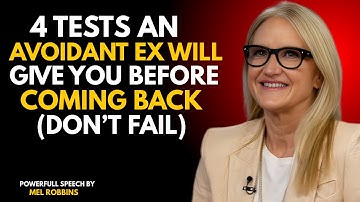4 TESTS AN AVOIDANT EX WILL GIVE YOU BEFORE COMING BACK DON