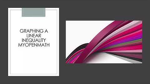 Graphing Linear Inequalities in MyOpenMath