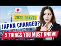 JAPAN CHANGED? 🇯🇵 ✈️ 5 THINGS YOU MUST KNOW BEFORE YOU TRAVEL TO JAPAN  ✈️ *BORDERS ARE OPEN!*