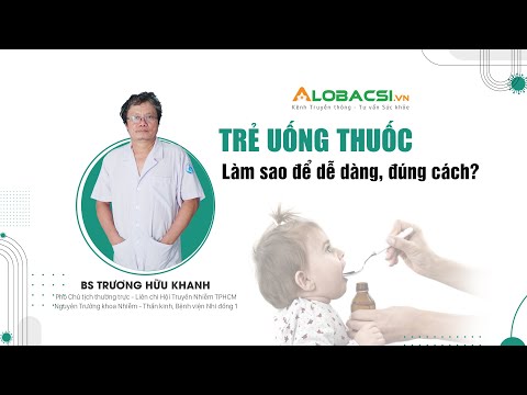 Video: 3 cách để trẻ uống thuốc