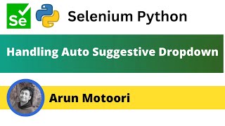 Handling Auto suggestive Dropdowns in Selenium Python (Selenium Python)