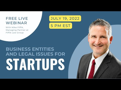 Business Entities and Legal Issues for Startups