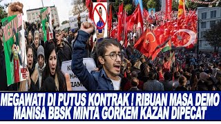 Download Lagu MEGAWATI DI PUTUS KONTRAK ! RIBUAN MASA DI TURKI DEMO MANISA BBSK MINTA GORKEM KAZAN DIPECAT MP3 Download Lagu MEGAWATI DI PUTUS KONTRAK ! RIBUAN MASA DI TURKI DEMO MANISA BBSK MINTA GORKEM KAZAN DIPECAT MP3