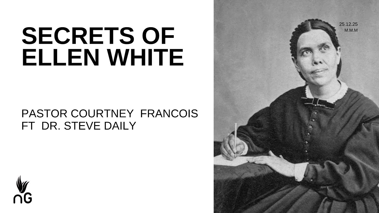Secrets of Ellen White Revealed ft Dr Steve Daily Part 1