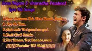 Sonu Nigam & Anuradha Paudwal Love Songs