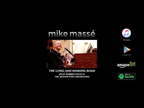the-long-and-winding-road-(beatles-cover)---mike-massé-feat.-rubber-souls-&-denver-pops-orchestra