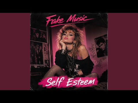 Self Esteem (Pop 80s)