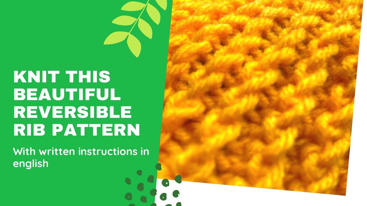 Reversible rib knitting pattern 