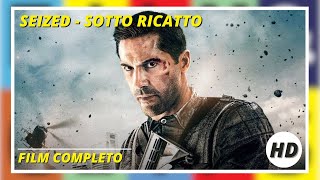 Seized - Sotto ricatto