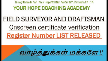 TNPSC FIELD SURVEYOR AND DRAFTSMAN Onscreen certificate verification Register Number LIST RELEASED