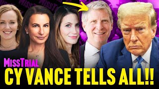 LIVE: Former Manhattan DA Cy Vance BREAKS SILENCE on Trump | MissTrial