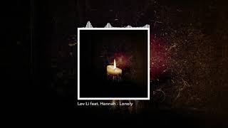 Løv Li feat. Hannah - Lonely