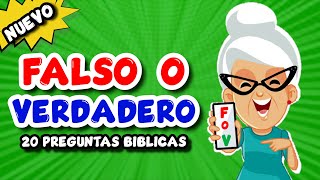 FALSO O VERDADERO PARTE 12 / 20 PREGUNTAS BIBLICAS