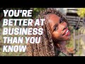 Business Motivation: You ARE Good at this!
