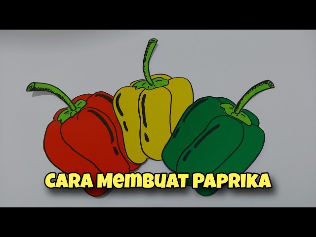 Cara Membuat Paprika dari Kertas class=