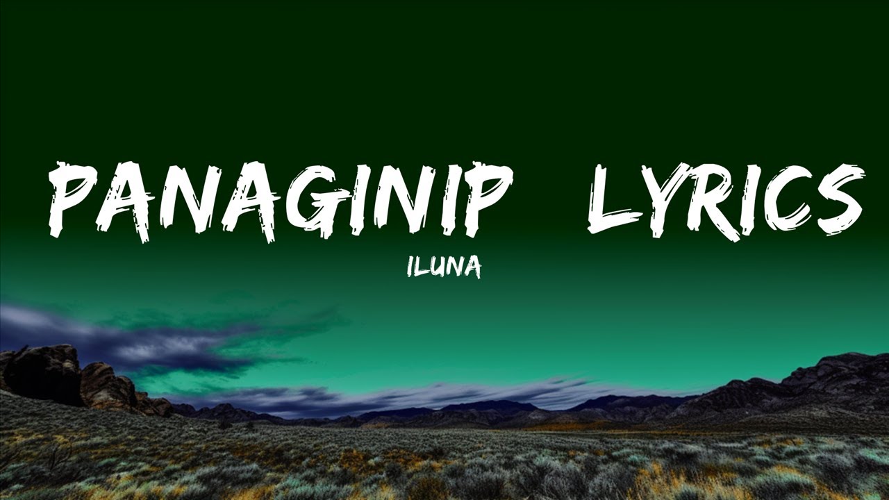 [1HOUR] iluna - Panaginip / Lyrics | The World Of Music