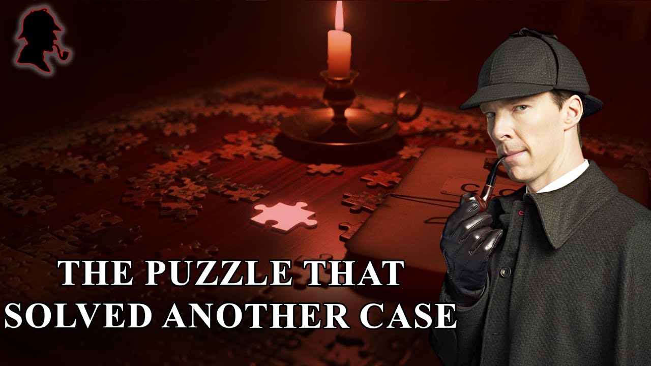 Sherlock Solved The Puzzle That Solved Another Case | A Sherlock Holmes Mystery - YouTube