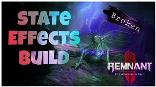 Remnant 2 I Broken Status Effects build | رمننت