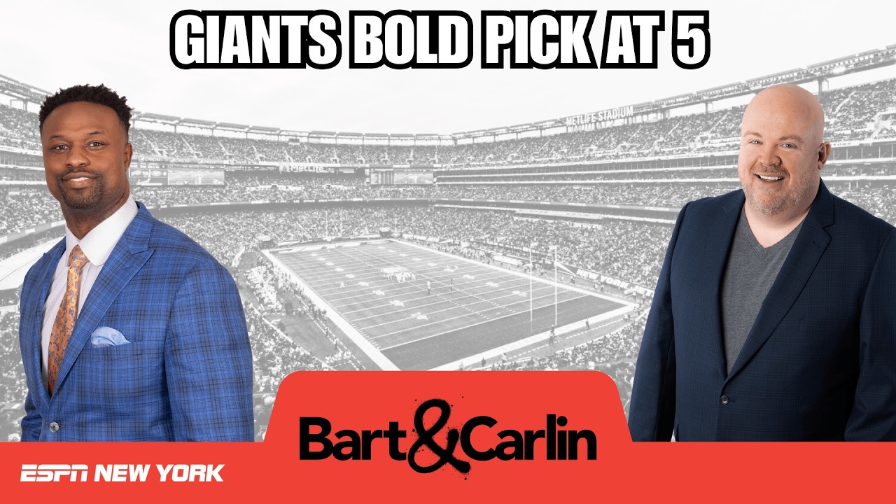 Giants insider reveals surprising draft strategy for Big Blue - Bart & Carlin