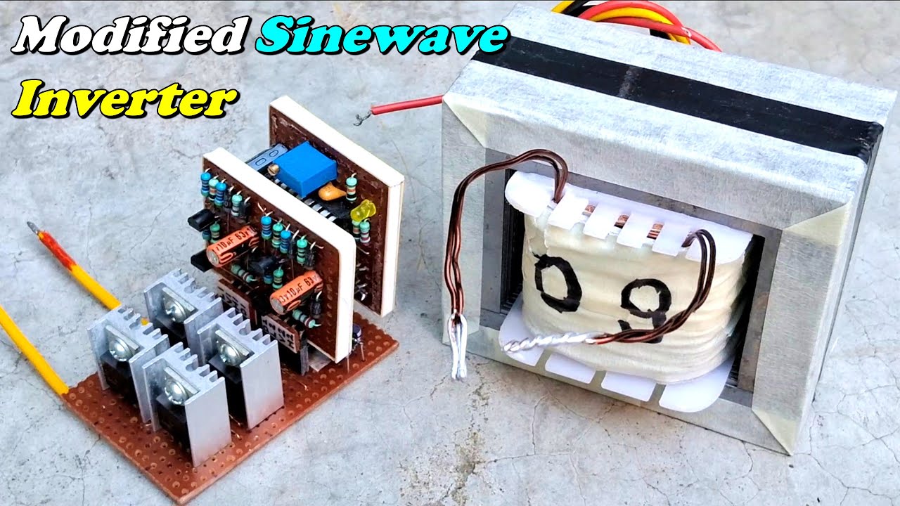 How To Make Modified Sinewave Inverter At Home - 12V to 220V Inverter ...