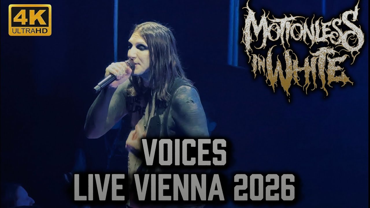 Motionless In White - Voices - Live Wiener Stadthalle - 25.02.2026 - 4K - Vienna- Austria