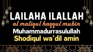 Laa ilaaha illallah almalikul haqqul mubin AMALAN bacaan dzikir magnet rezeki