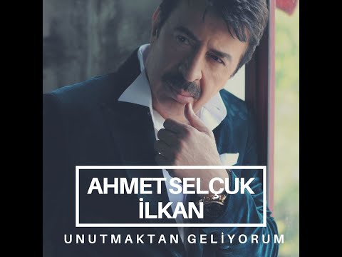 Ahmet Selçuk İlkan -Unutmaktan Geliyorum (Full Albüm Dinle) #ahmetselçukilkan