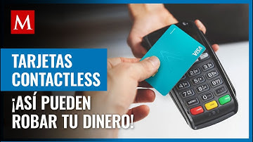 Conoce cómo funciona este tipo de fraude y cómo evitar el robo si tienes una tarjeta contactless