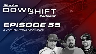 iRacing Downshift Podcast Episode 55: A Very Daytona New Year!