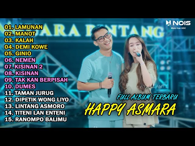 HAPPY ASMARA Feat. GILGA SAHID FULL ALBUM TERBARU 2024 | LAMUNAN, MANOT, KALAH, DEMI KOWE class=