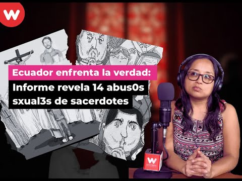 Ecuador: 14 casos de abuso sexual clerical salen a la luz