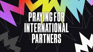 May Breakthru Message | International Partners